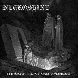 Necroshine : Through Fear and Madness